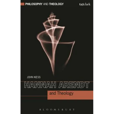 Hannah Arendt and Theology
