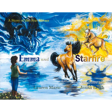 Emma and Starfire: A Story of the Star Horses