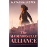 The Mademoiselle Alliance