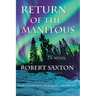 Return of the Manitous