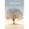 Meditaciones (Traducci): Filosof僘 estoica y crecimiento personal con Marco Aurelio