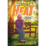 Discreet in the Heat: A Bess Bullock Retirement Home Mystery
