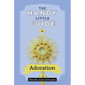 The Handy Little Guide to Adoration