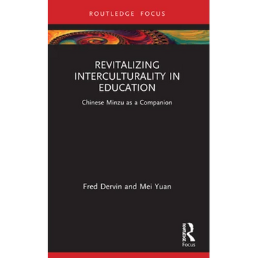 Revitalizing Interculturality in Education: Chinese Minzu as a Companion
