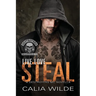 Live Love Steal: A Destroyers MC Novella
