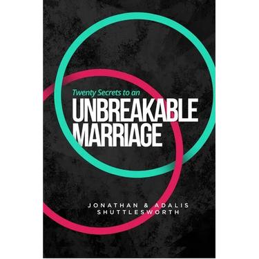 Twenty Secrets to an UNBREAKABLE Marriage