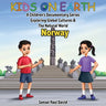 Kids On Earth - A Children's Documentary Series Exploring Global Cultures & The Natural World: Norway