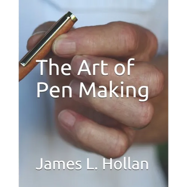 The Art of Pen Making