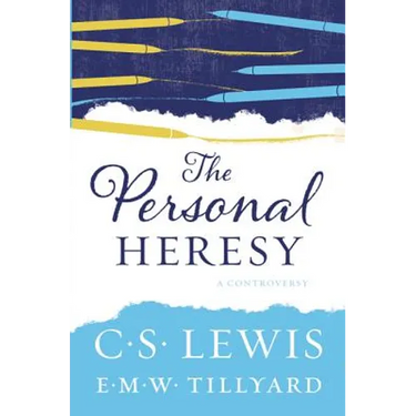 The Personal Heresy: A Controversy