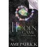 Hidden Game, Book 1 of the Ancient Court Trilogy: A Hidden Novel