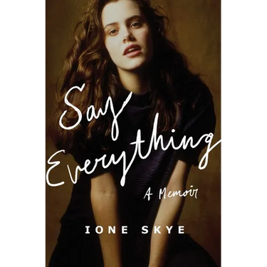 Say Everything: A Memoir