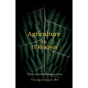 Agriculture to IT Roadway