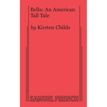 Bella: An American Tall Tale