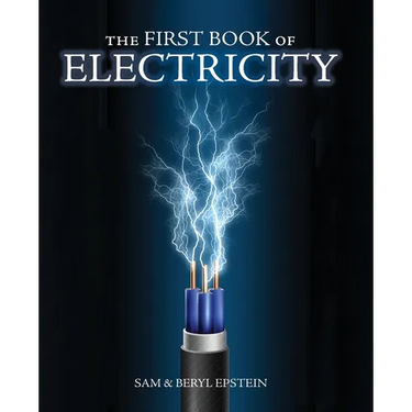 The First Book of Electricity