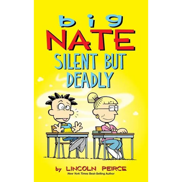 Big Nate: Silent But Deadly