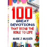100 Great Devotions that Bring the Bible to Life