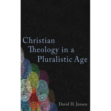 Christian Theology in a Pluralistic Age