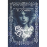 The Houses of Glass & Night: The Bellham Realm Series: Book I