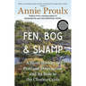 Fen, Bog and Swamp: A Short History of Peatland Destruction and Its Role in the Climate Crisis