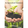 An Agricultural Testament
