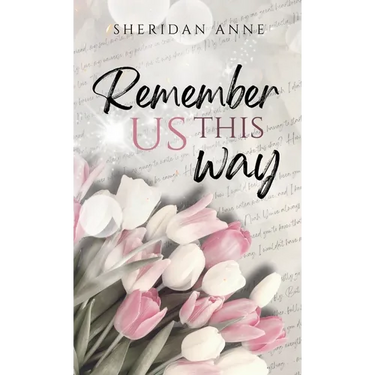 Remember Us This Way