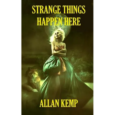 Strange Things Happen Here