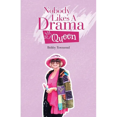 Nobody Likes A Drama Queen