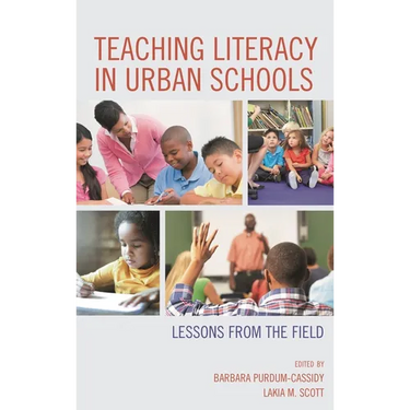 Teaching Literacy in Urban Schools: Lessons from the Field