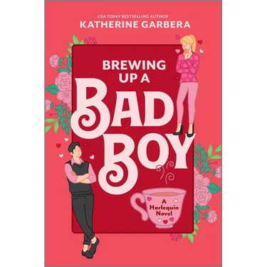 Brewing Up a Bad Boy: A Spicy Small Town Second Chance Romance