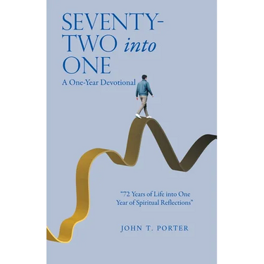 SEVENTY-TWO into ONE: A One-Year Devotional