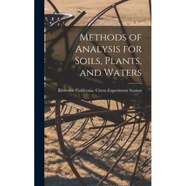 Methods of Analysis for Soils, Plants, and Waters