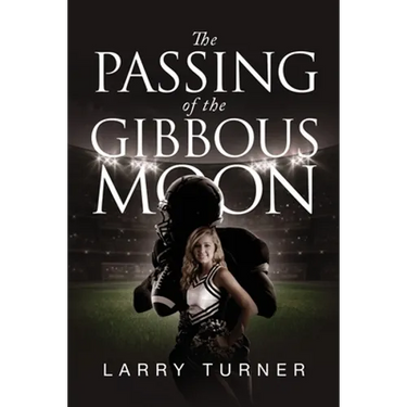 The Passing of the Gibbous Moon