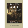 Sola Fide & Merit: The Catholic Perspective on Paul & the Dialectic of Salvation