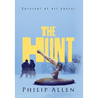 The Hunt: Survival at all costs!