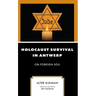 Holocaust Survival in Antwerp: On Foreign Soil