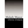 Malady Manor