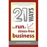 21 Ways to Run a Stress-Free Business