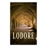 Lodore: Gothic Romance Novel