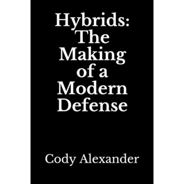Hybrids: The Making of a Modern Defense