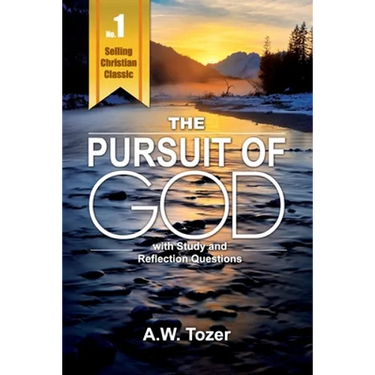 Pursuit of God with Reflection & Study Questions