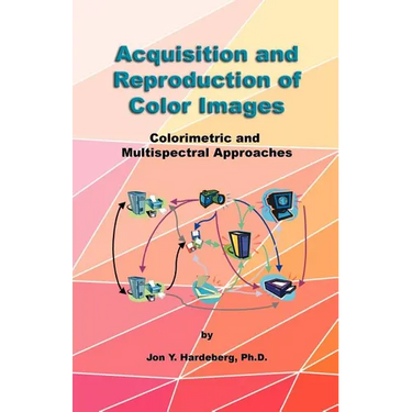 Acquisition and Reproduction of Color Images: Colorimetric and Multispectral Approaches