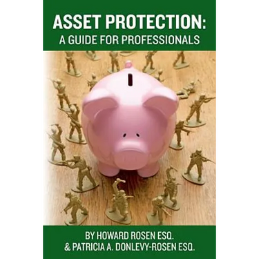 Asset Protection: A Guide For Professionals