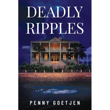 Deadly Ripples
