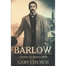 Barlow: Seeker of Justice 1880