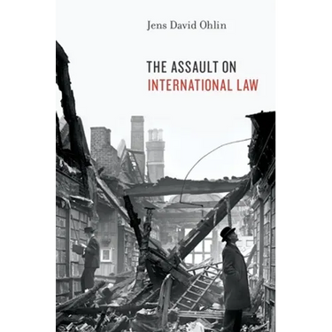The Assault on International Law