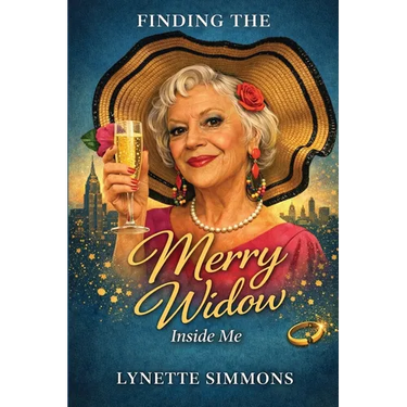 Finding the Merry Widow Inside Me!
