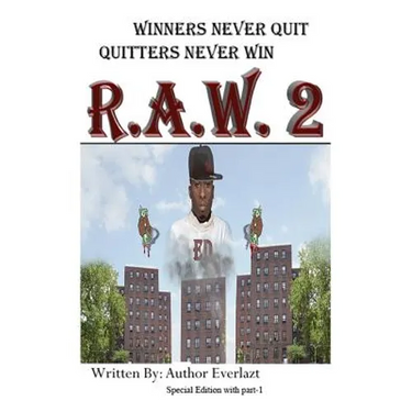 Winners Never Quit, Quitters Never Win R.A.W. 2