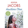 Hawthorn Close: A Heartfelt Story from the Multi-Million Copy Bestselling Author Anna Jacobs