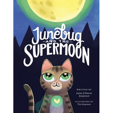 Junebug and the Supermoon