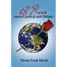 A Rose From Charlie and Marie